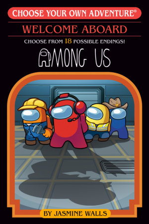 Choose Your Own Adventure: Among Us