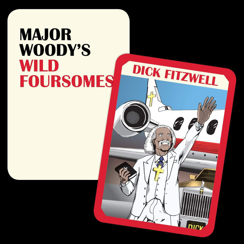 Major Woody's Wild Foursomes