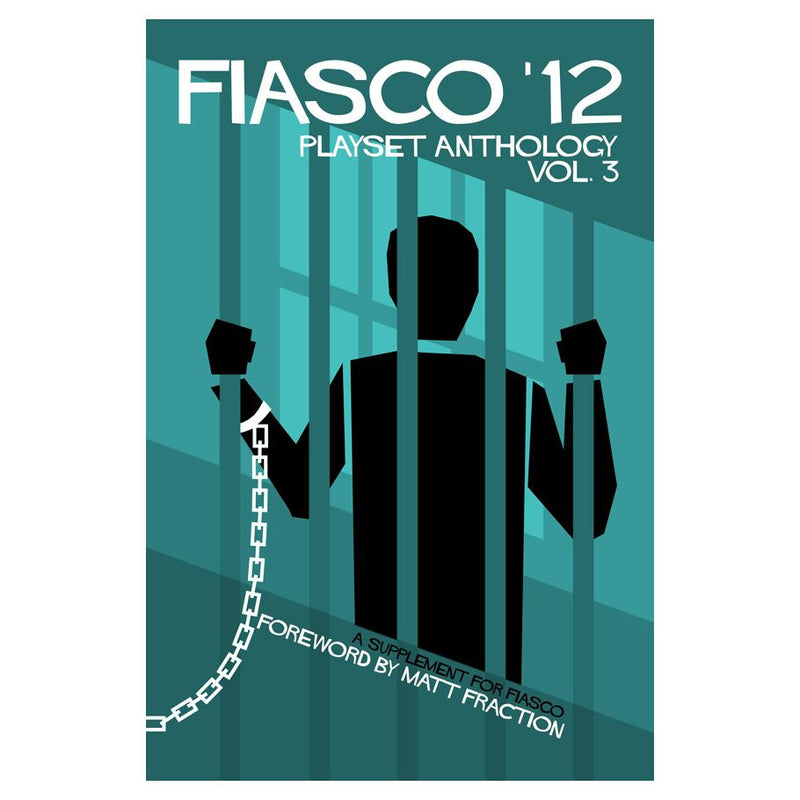 Fiasco '12 Playset Anthology Vol. 3