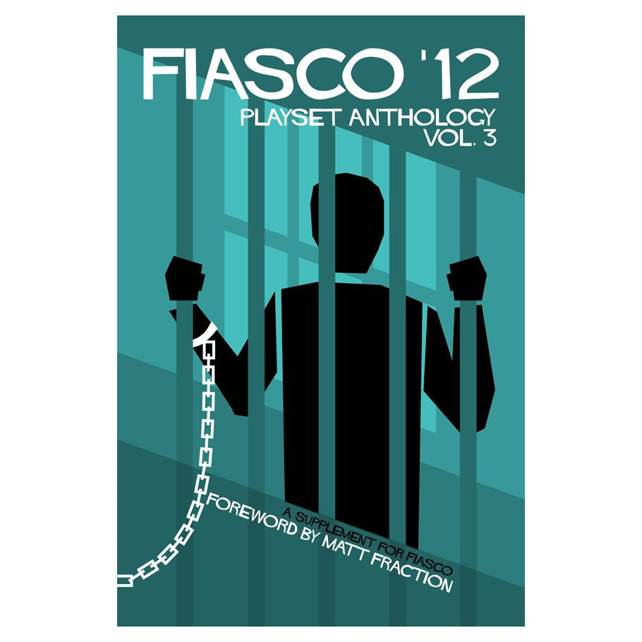 Fiasco '12 Playset Anthology Vol. 3