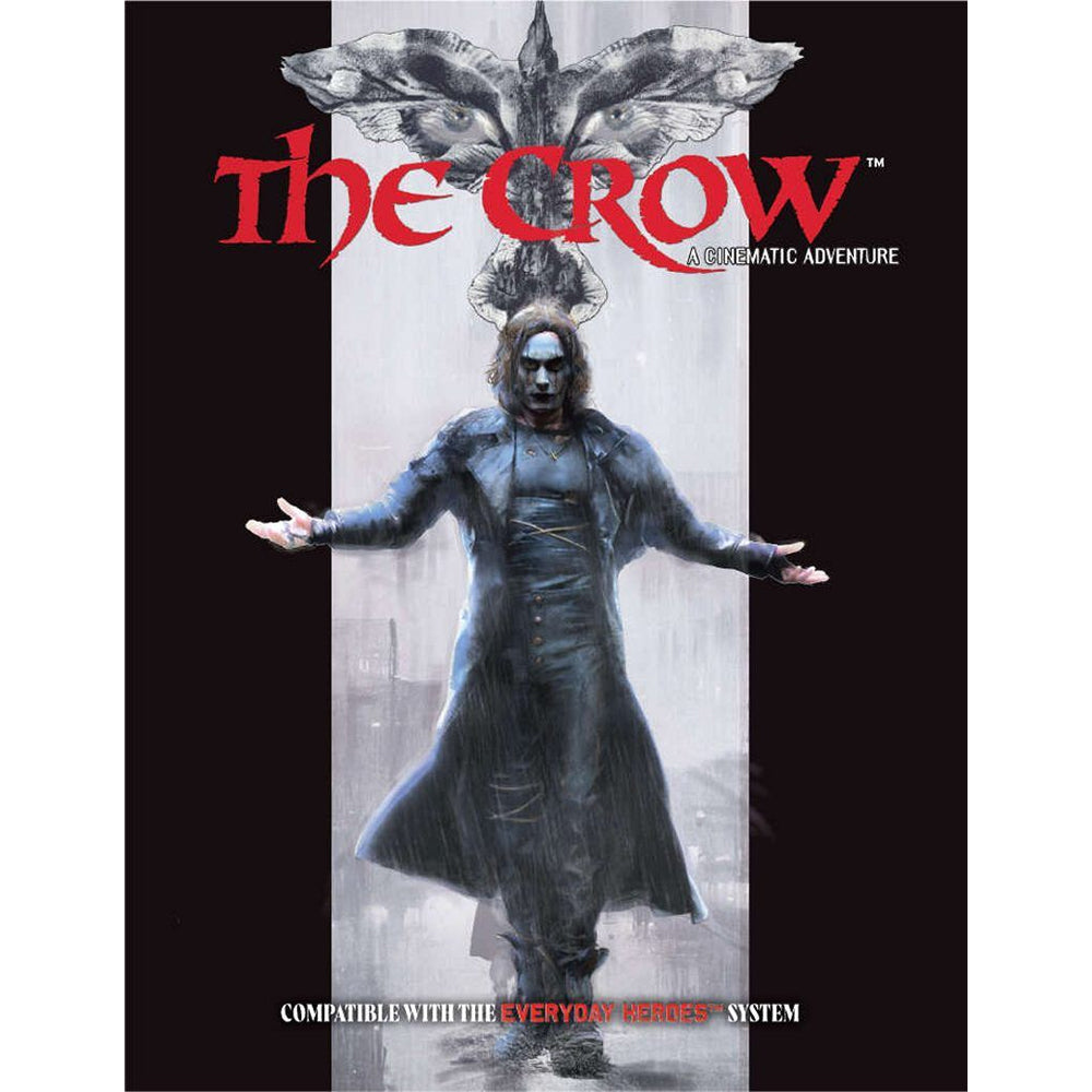 Everyday Heroes RPG - The Crow Cinematic Adventure