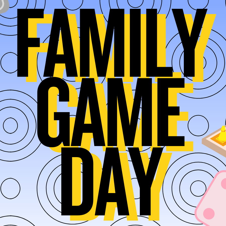 🎉Family Game Day: February - 8 Feb 2026