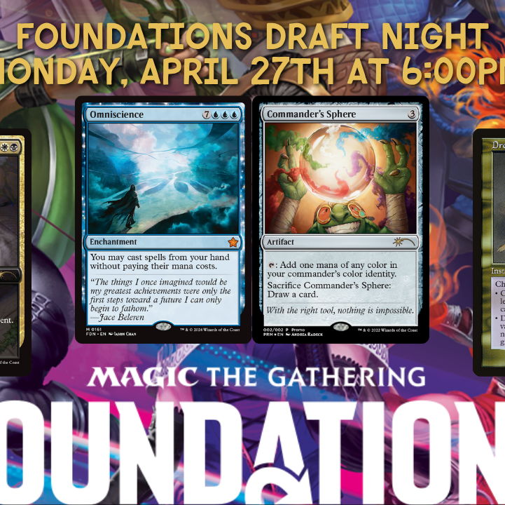 Magic: The Gathering - Foundations Draft April - 27 Apr 2026