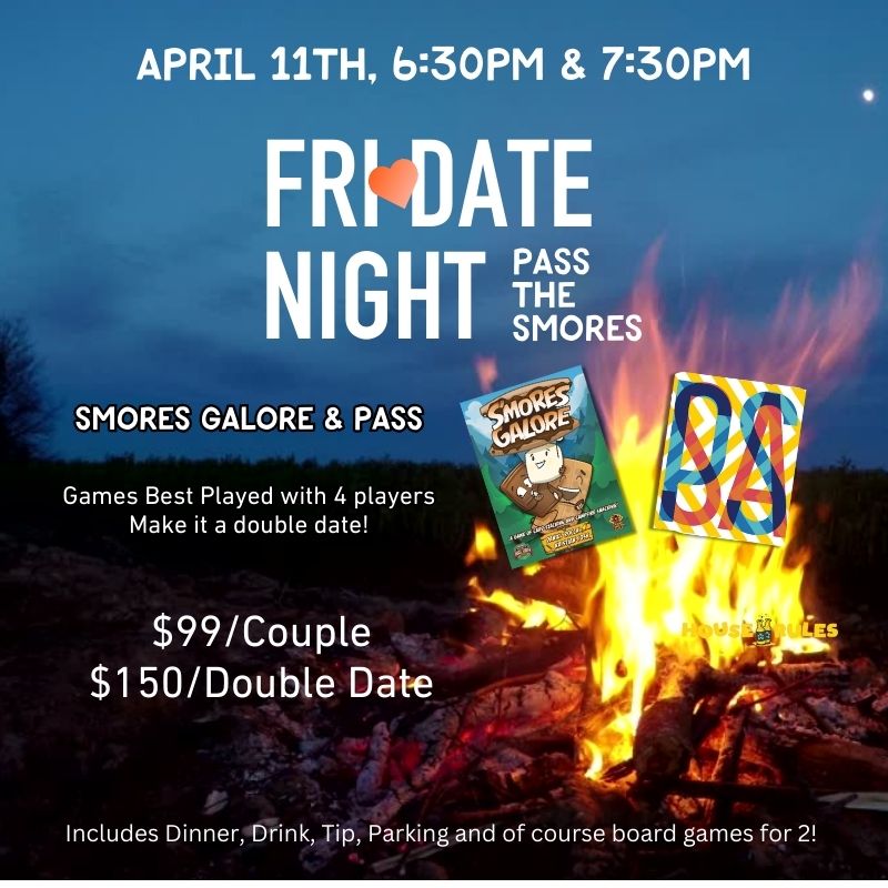 FriDATE: Pass the S'mores