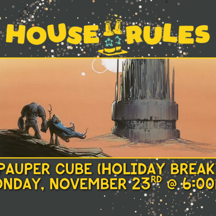 Magic: the Gathering - Pauper Cube Draft IV - 23 Nov 2026