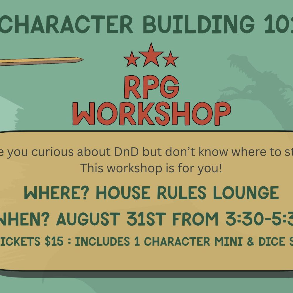 RPG Workshop: Character Building 101 - 31 Aug 2025