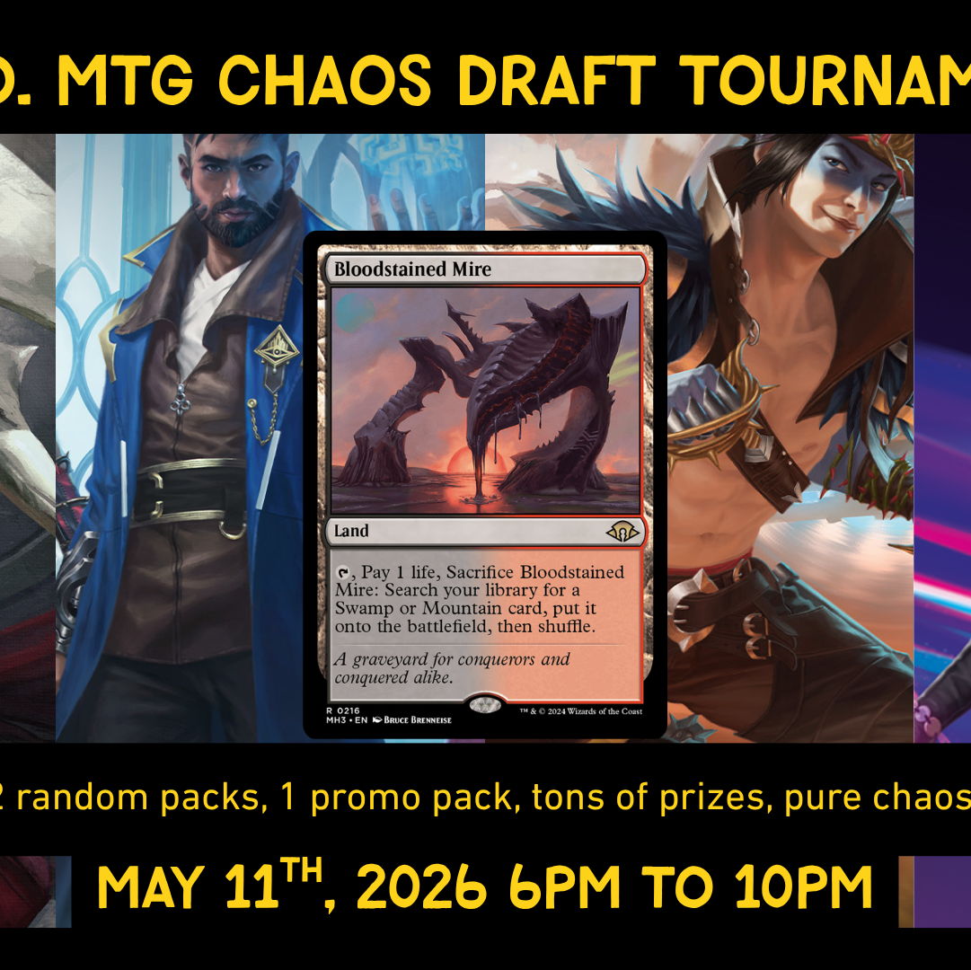 Magic: the Gathering - B.Y.O. Chaos Draft May - 11 May 2026