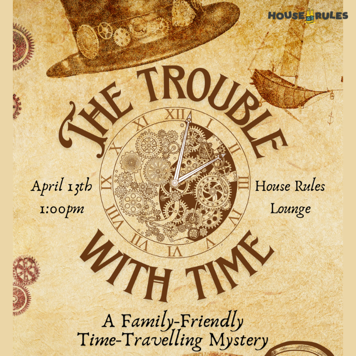 The Trouble With Time: A Family-Friendly Time-Travelling Mystery