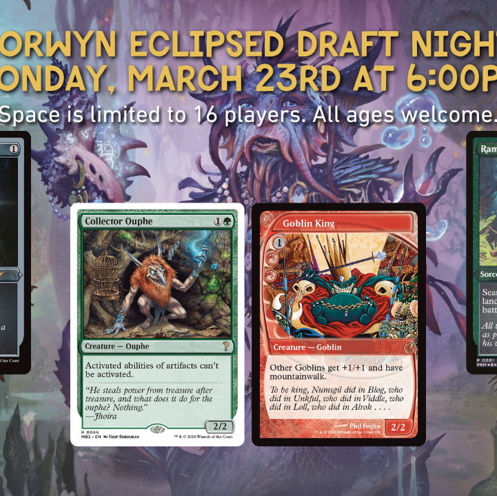 Magic: The Gathering - Lorwyn Eclipsed Draft March - 23 Mar 2026