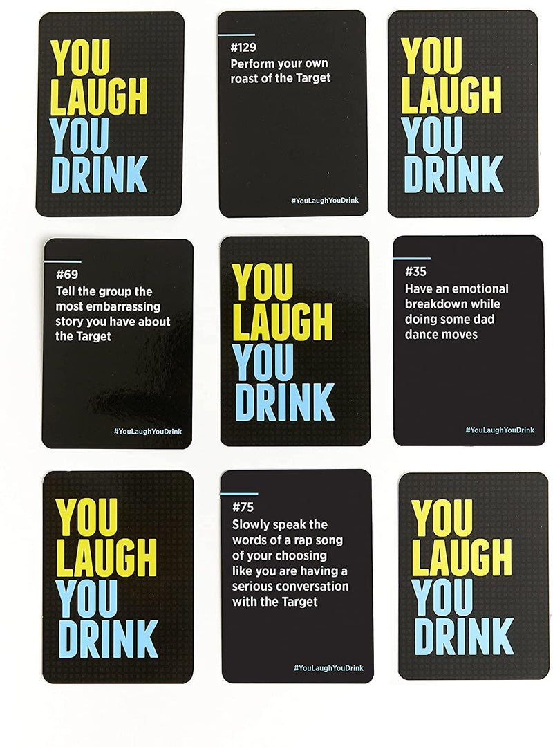 You Laugh You Drink