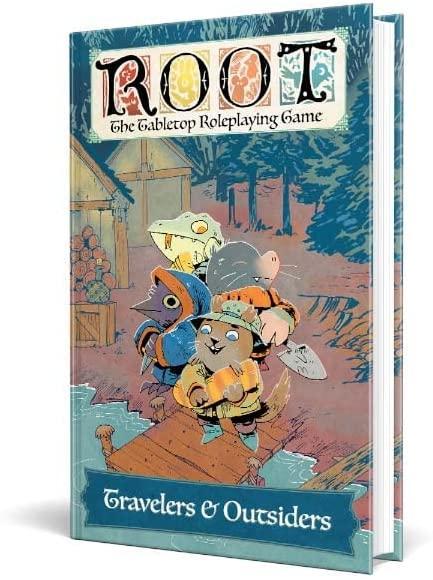 Root The Role Playing Game: Travelers & Outsiders