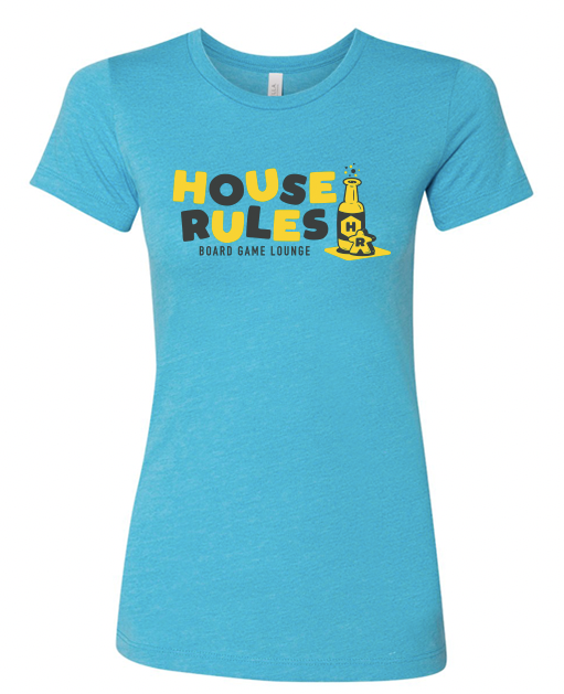 House Rules - T-Shirt Women's Aqua